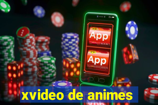 xvideo de animes